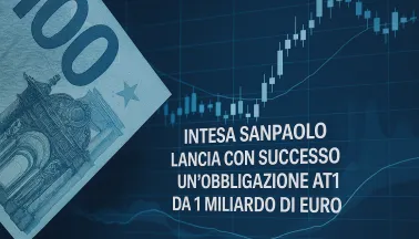Intesa Sanpaolo colloca bond AT1 da 1 miliardo: boom di richieste