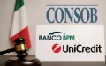La Consob sospende l’offerta pubblica di scambio di Unicredit su Banco BPM: cosa sta succedendo?