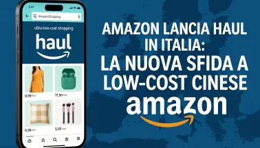 Haul di Amazon debutta in Italia: sfida a Temu e Shein