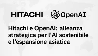 OpenAI guarda a Est: perché la partnership con Hitachi è cruciale