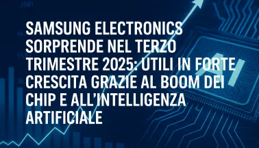 Samsung vola nel Q3 2025: boom dei chip e AI trainano gli utili